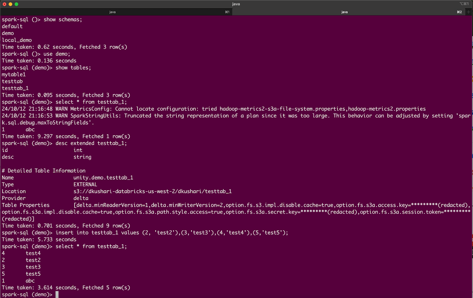 Terminal output showing Spark SQL commands to display schemas, use the &#x27;demo&#x27; schema, and display tables. Commands include selecting data from &#x27;testtab_1,&#x27; describing the table&#x27;s schema, and inserting and querying new records.