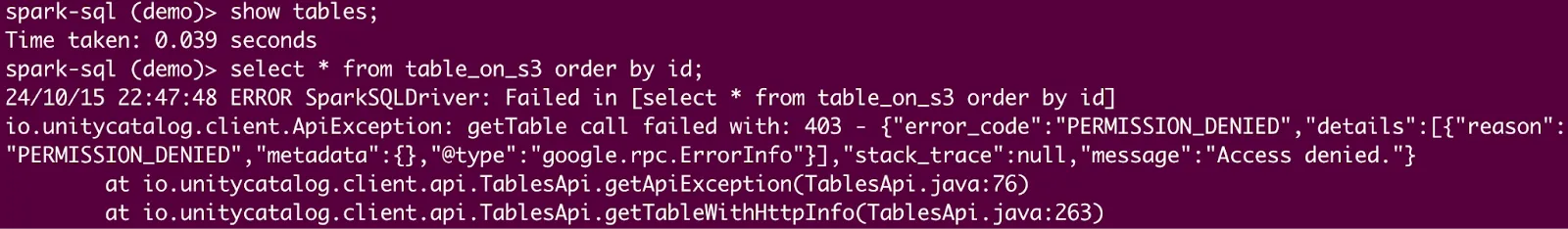 Spark SQL terminal displaying a command to show tables, followed by an error when trying to select data from 'table_on_s3' due to 'PERMISSION_DENIED' error.